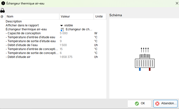  Paramètres d’entrée pour le calcul d’un échangeur air-eau:
échangeur thermique air-eau, Capacité de conception, Température d'entrée d'étude eau, Débit d'étude de l'eau, Température d'entrée de conception, Température de sortie de conception, Débit d'étude air